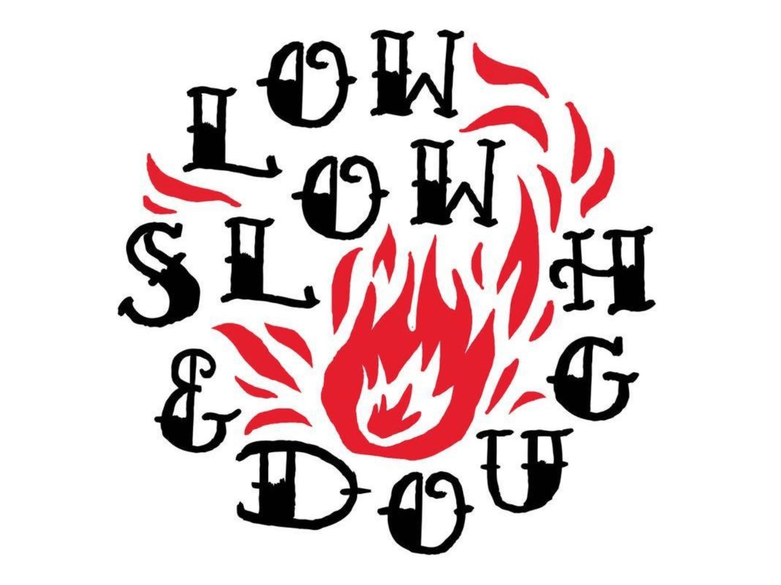 Low Slow & Dough